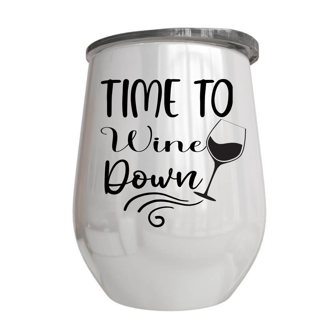 Wine Down wine tumbler My Sister & i