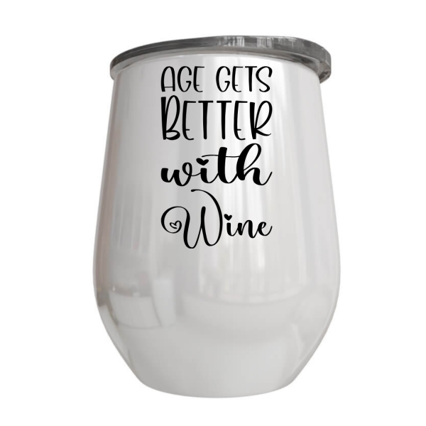 Age Gets Better Wine Tumbler | Personalised Printed