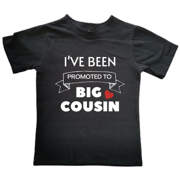 I've Been Promoted to Big Cousin | Custom Printed Kids T-shirt
