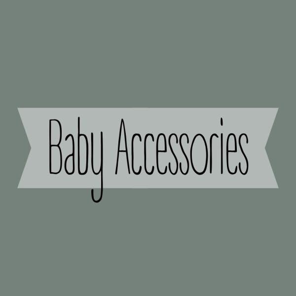 Baby Accessories