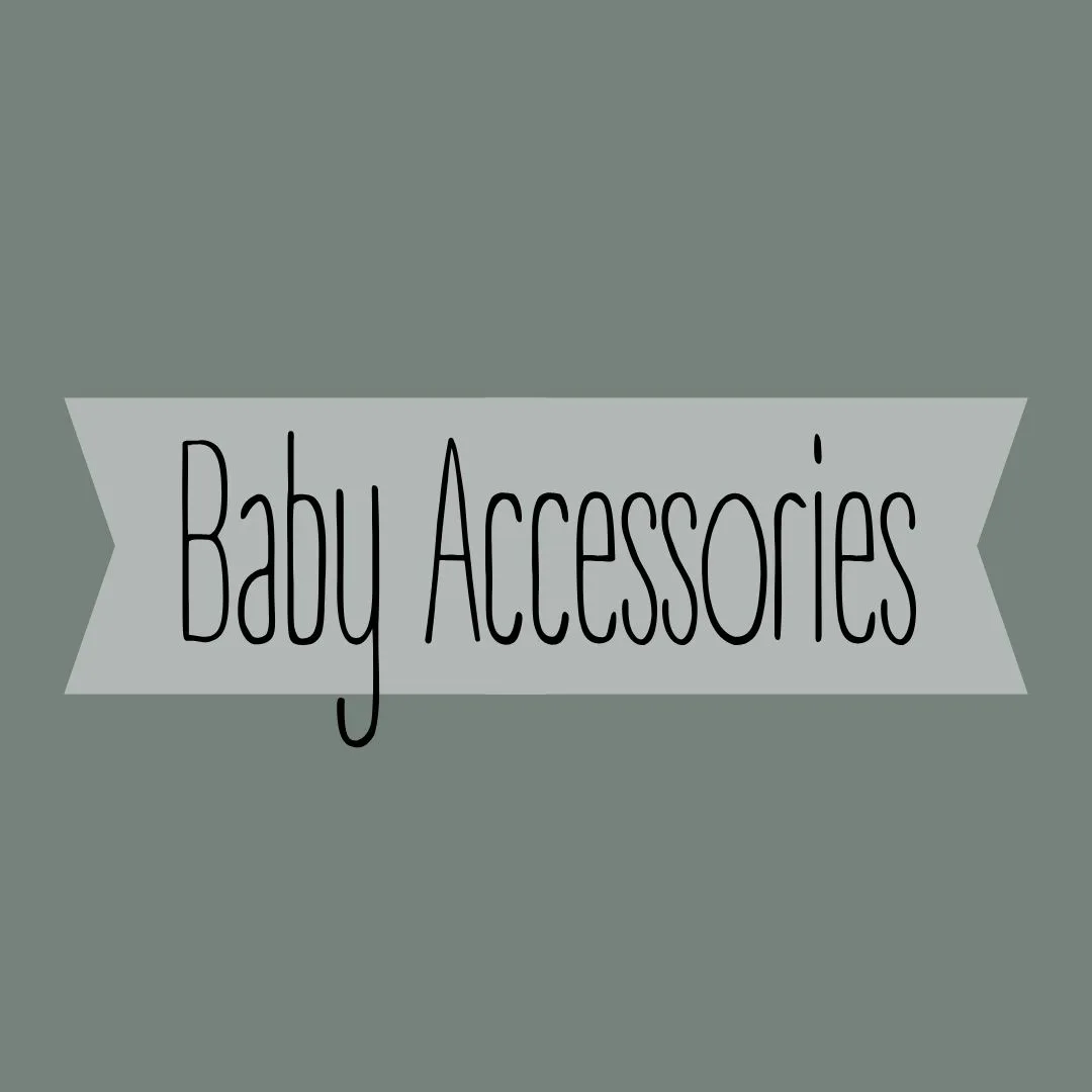 Baby Accessories