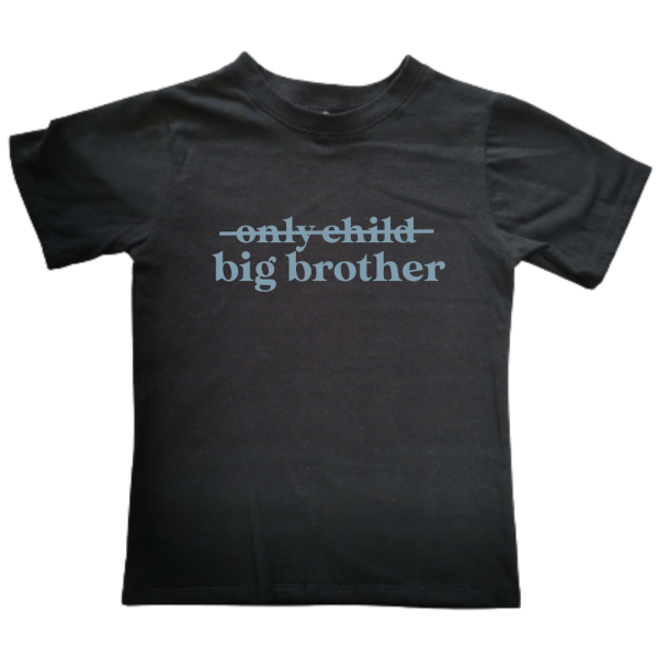 Only Child to Big Brother | Custom Printed Kids T-shirt