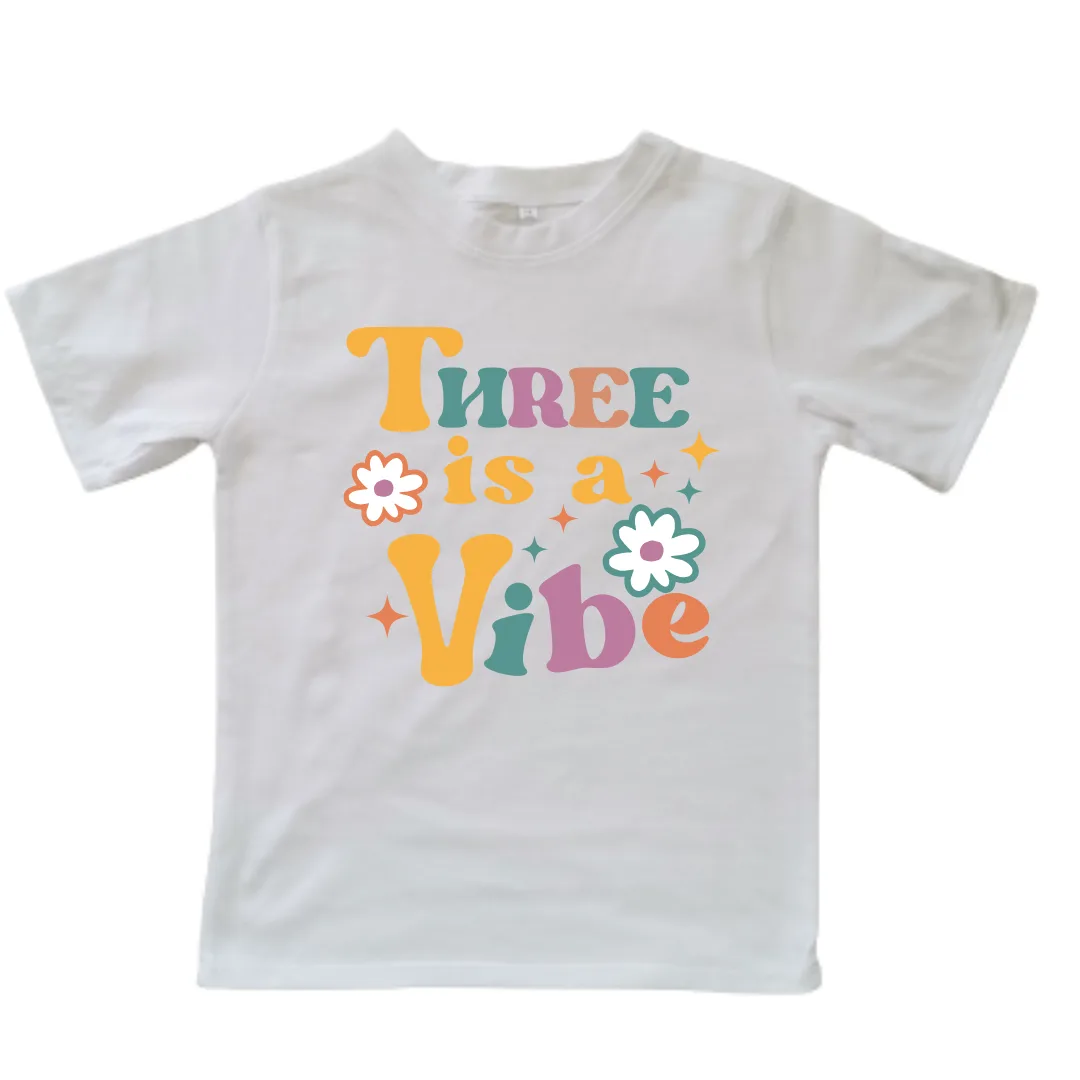 Three is a vibe | Custom Printed Kids T-Shirt