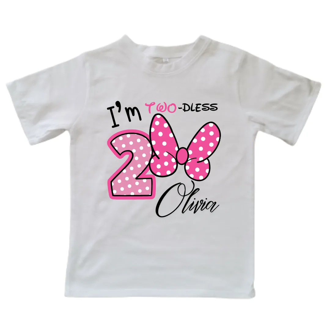 I'm Two-dless Minnie Mouse | Personalised Printed Kids T-Shirt