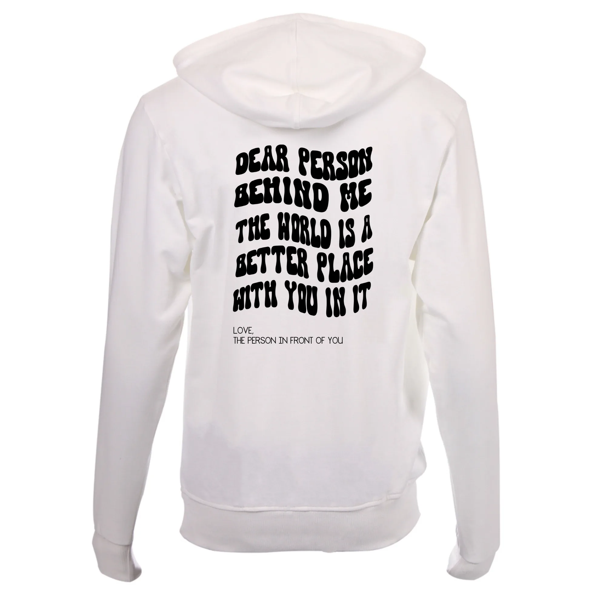 Dear Person Behind Me Hoodie
