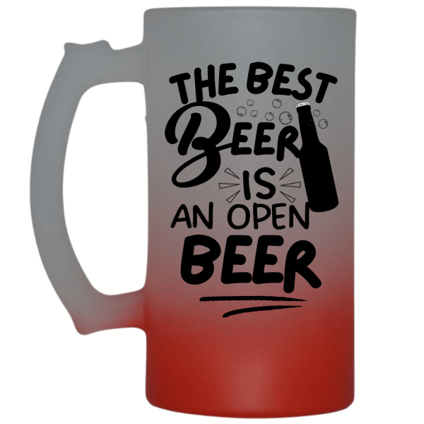 The Best Beer Is An Open Beer Frosted Beer Mug