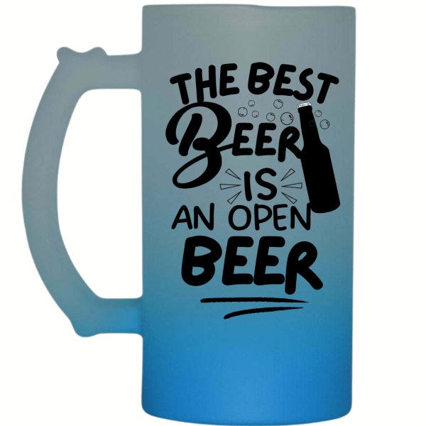 The Best Beer Is An Open Beer Frosted Beer Mug