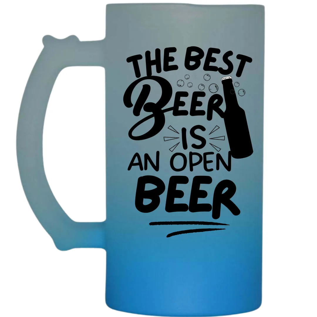 The Best Beer Is An Open Beer Frosted Beer Mug