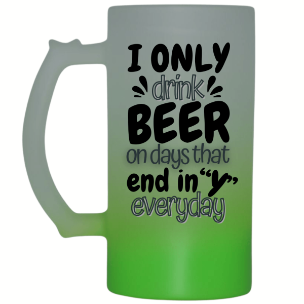 Days That End With 'Y' Frosted Beer Mug