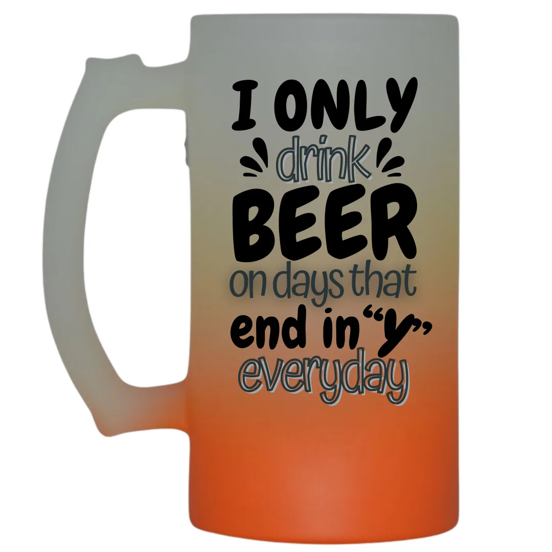 Days That End With 'Y' Frosted Beer Mug