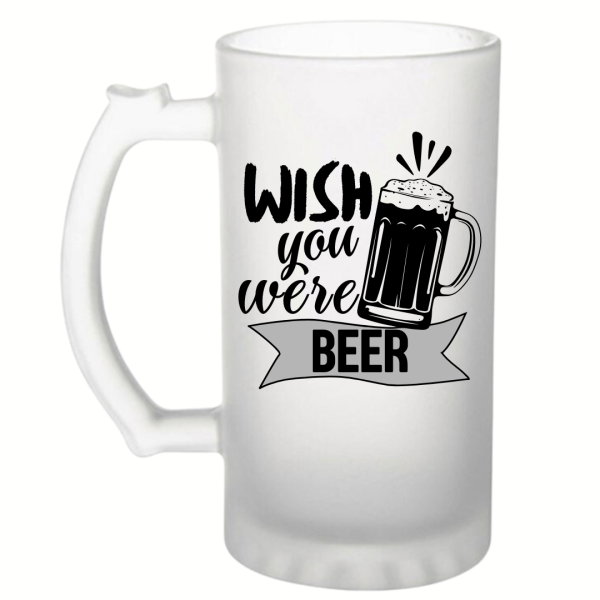 Wish You Were Beer Frosted Beer Mug