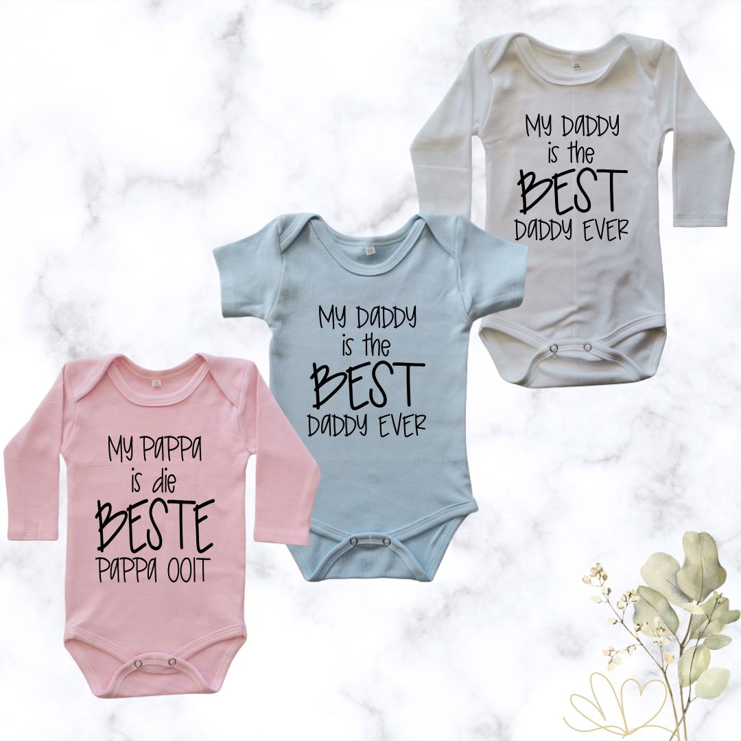 Best Daddy ever | Custom Printed Onesie