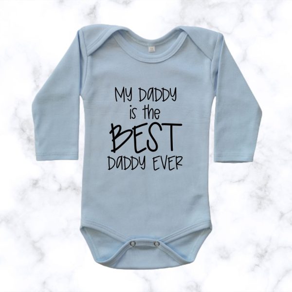 Best Daddy ever | Custom Printed Onesie