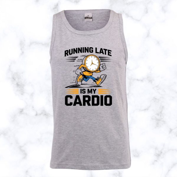 Running Late Is My Cardio Vest