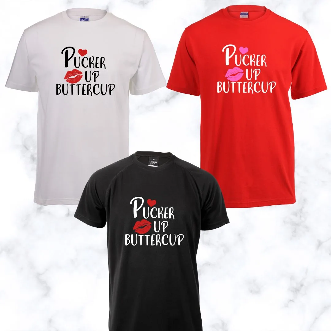 Pucker Up Buttercup