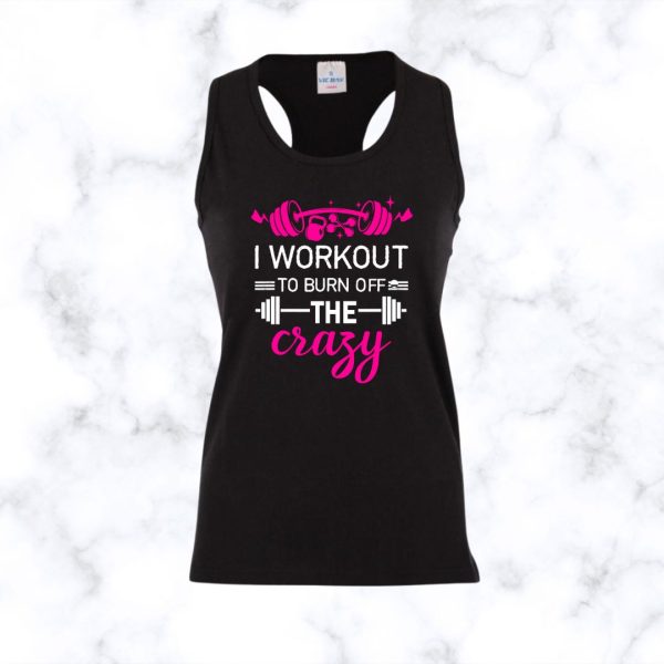 I Workout To Burn Of The Crazy | Racerback