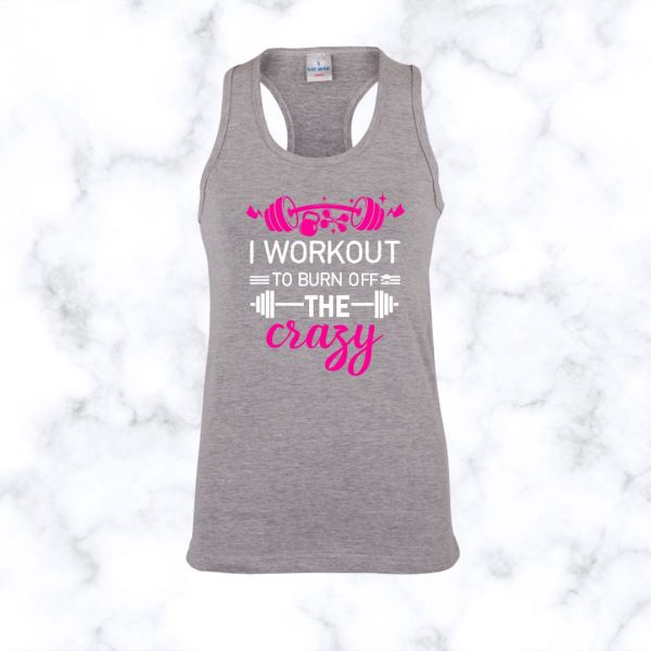 I Workout To Burn Of The Crazy | Racerback