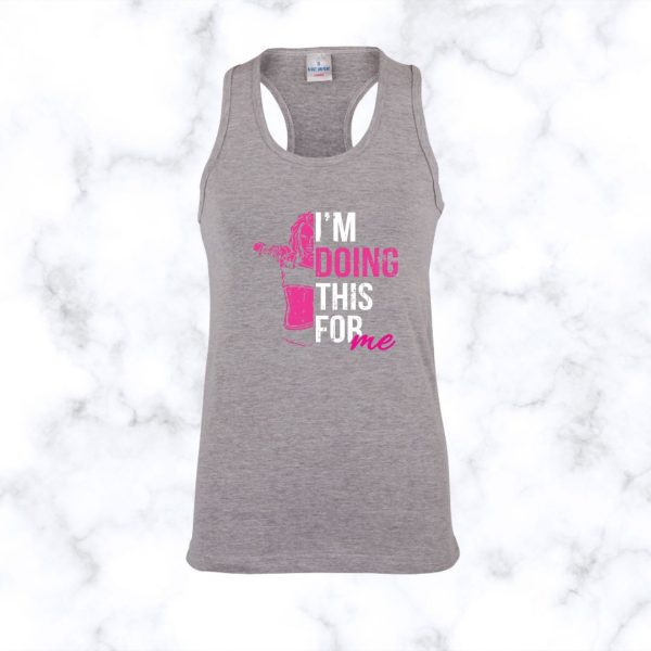 I’m Doing This For Me | Racerback