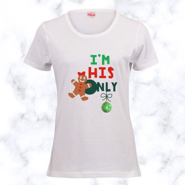 Christmas Couple Matching Adult T-Shirts: I'm his only